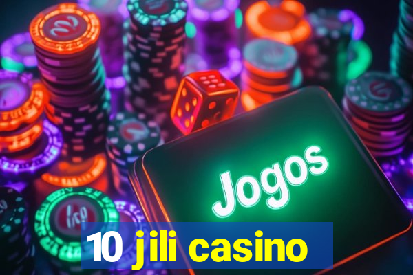 10 jili casino