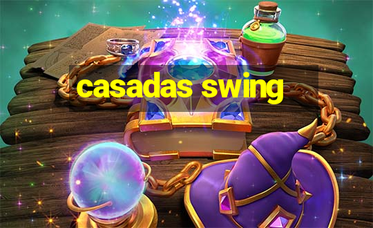 casadas swing