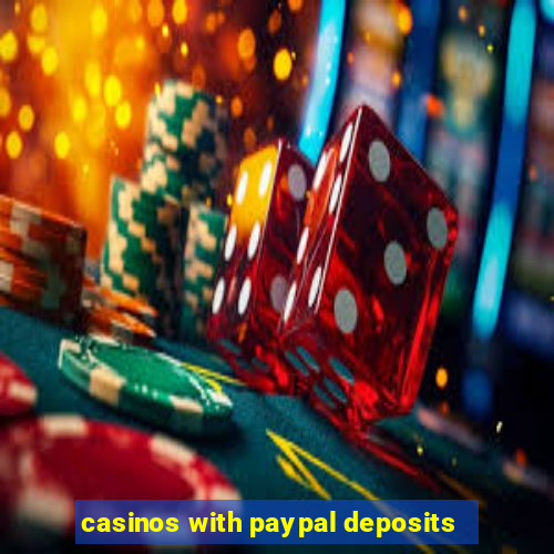 casinos with paypal deposits