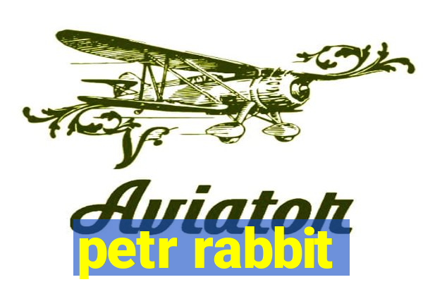 petr rabbit