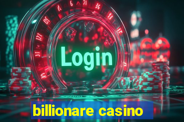 billionare casino