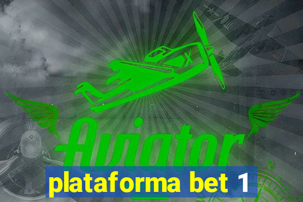 plataforma bet 1