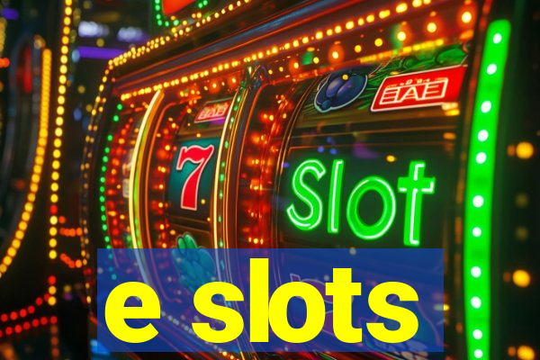 e slots