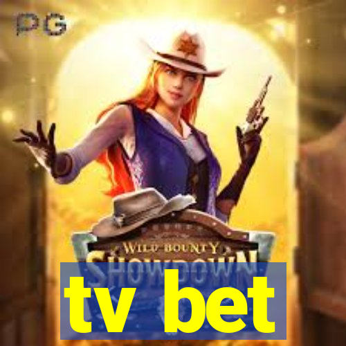 tv bet