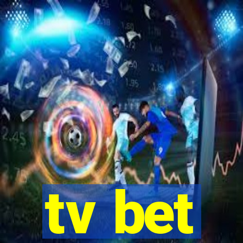 tv bet