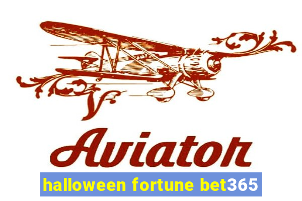 halloween fortune bet365