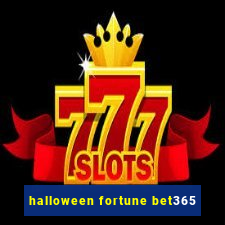 halloween fortune bet365