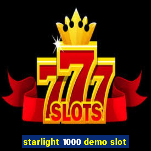 starlight 1000 demo slot