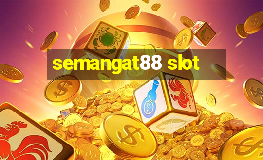 semangat88 slot