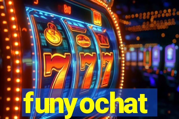 funyochat