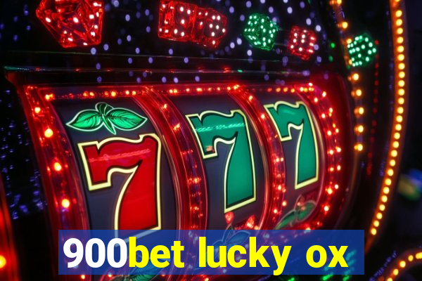 900bet lucky ox