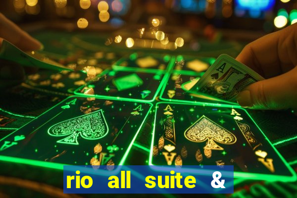 rio all suite & casino hotel