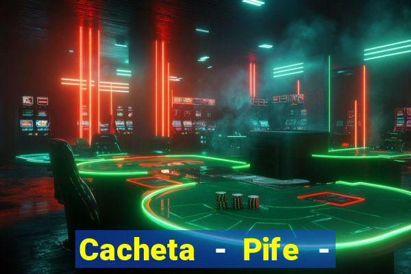 Cacheta - Pife - Jogo online