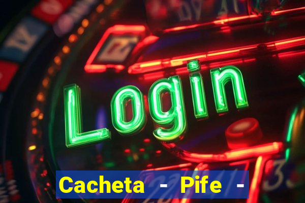 Cacheta - Pife - Jogo online