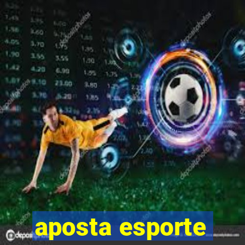 aposta esporte