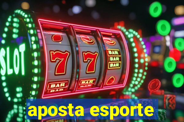 aposta esporte