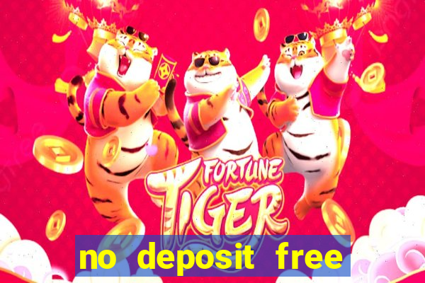 no deposit free money casinos