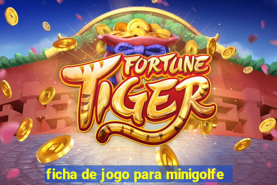 ficha de jogo para minigolfe