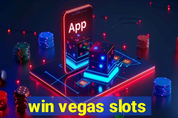 win vegas slots