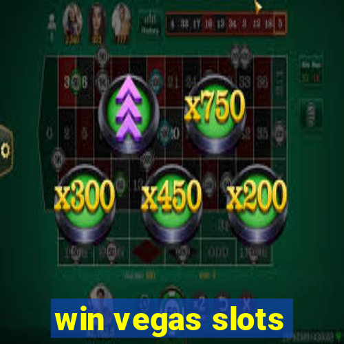 win vegas slots