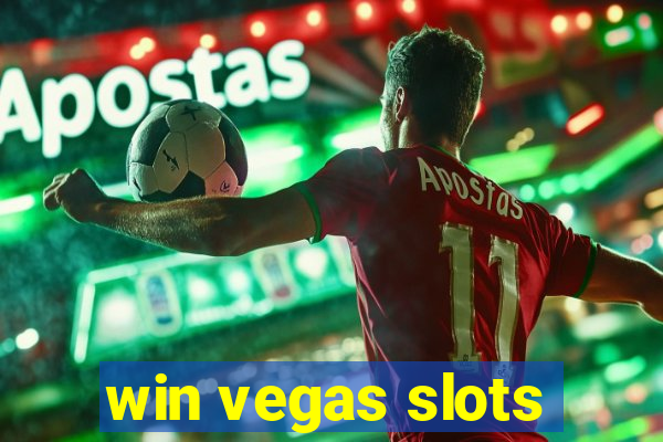 win vegas slots