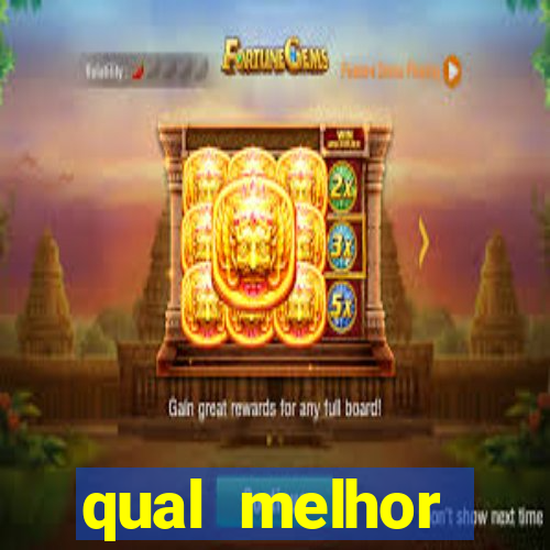 qual melhor plataforma para jogar cassino