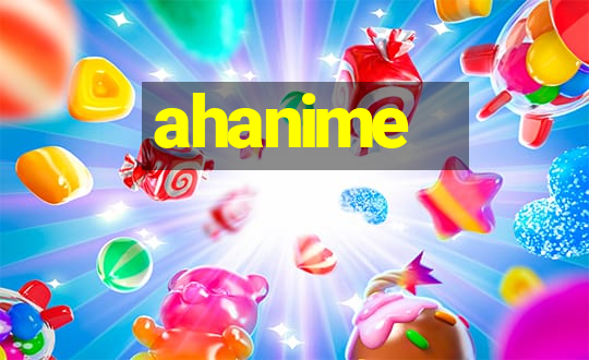 ahanime