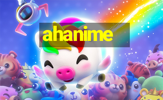 ahanime