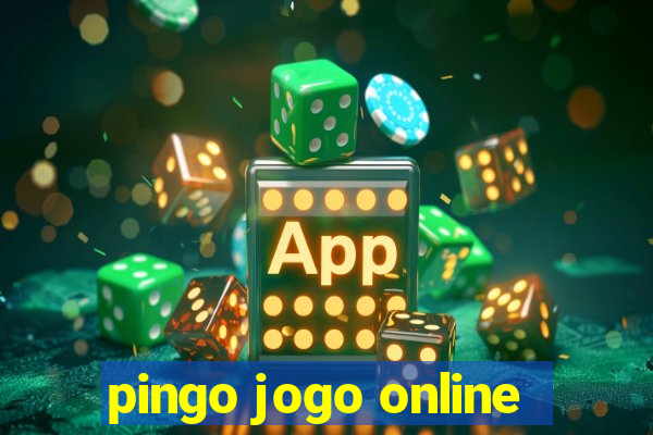 pingo jogo online