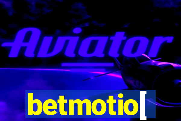 betmotio[