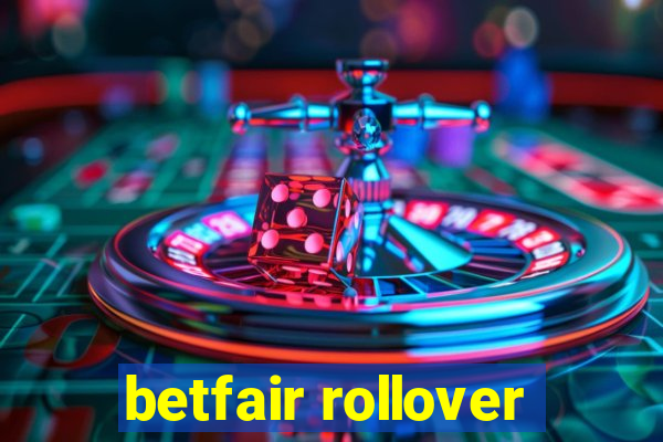 betfair rollover