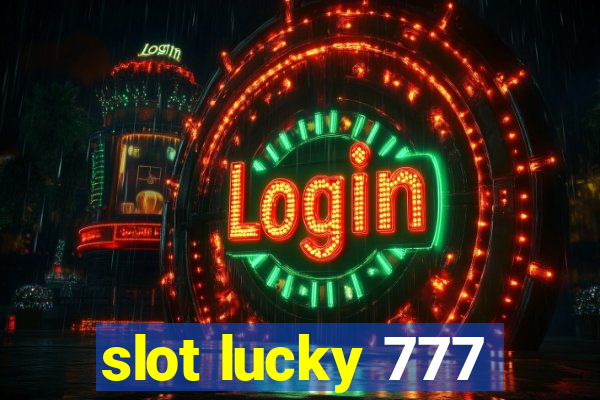 slot lucky 777