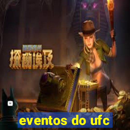 eventos do ufc