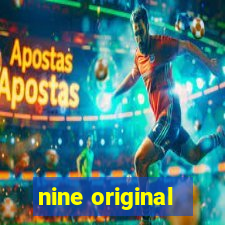 nine original