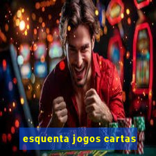 esquenta jogos cartas