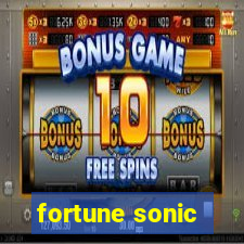 fortune sonic