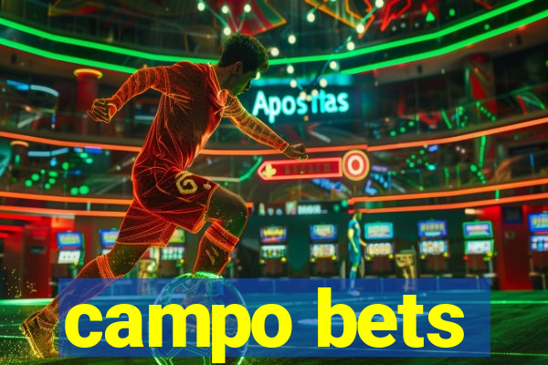 campo bets