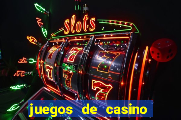 juegos de casino gratis tragamonedas descargar