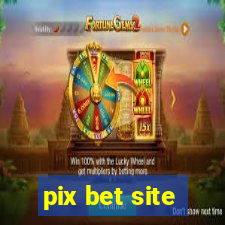 pix bet site