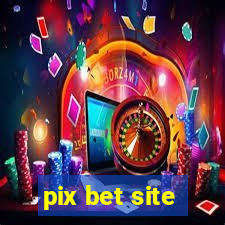 pix bet site