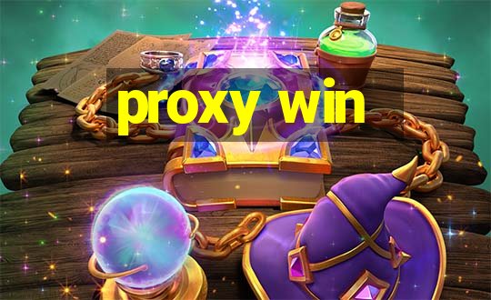 proxy win