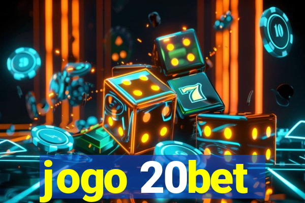 jogo 20bet