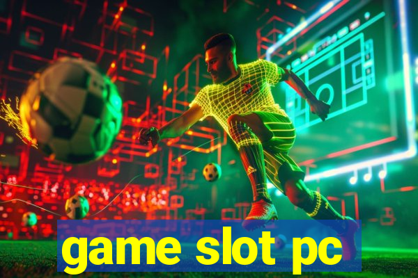 game slot pc