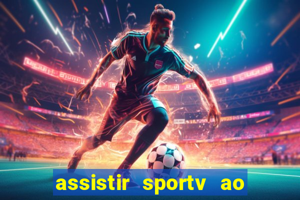 assistir sportv ao vivo futemax