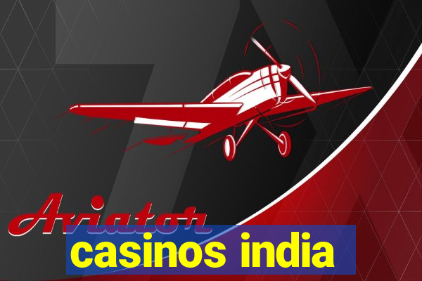 casinos india