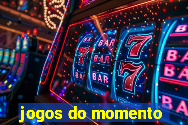 jogos do momento