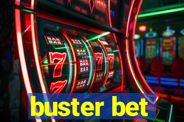 buster bet