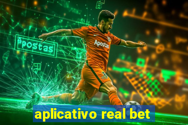 aplicativo real bet