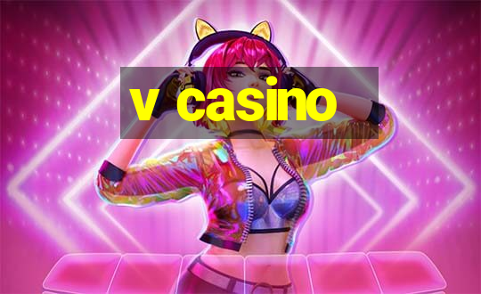 v casino