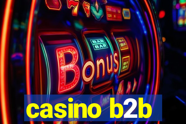 casino b2b